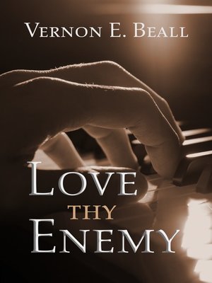 cover image of Love Thy Enemy